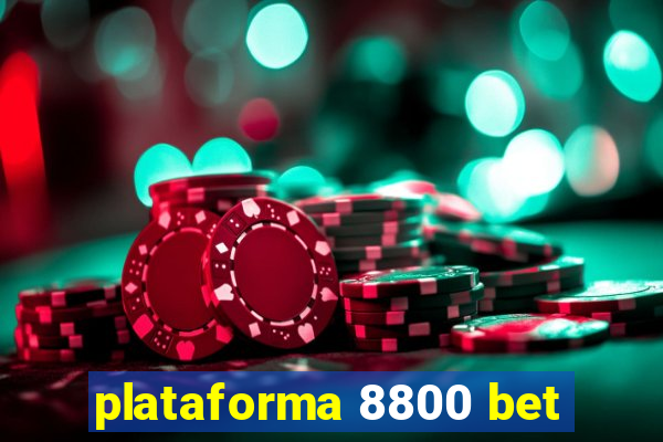 plataforma 8800 bet