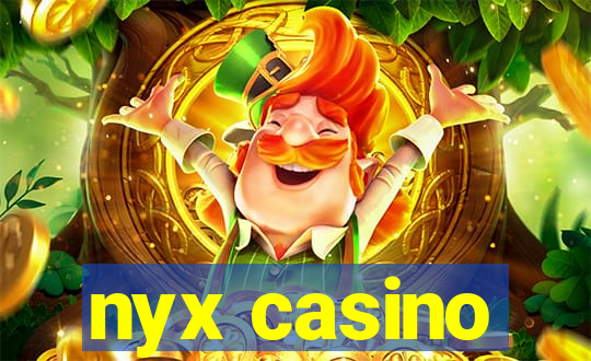 nyx casino