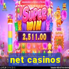 net casinos