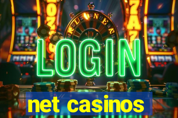 net casinos