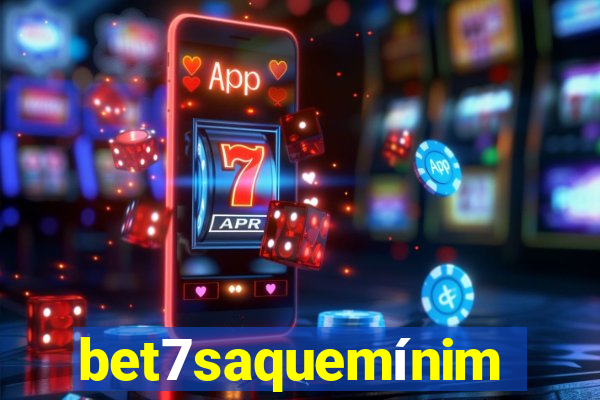 bet7saquemínimo