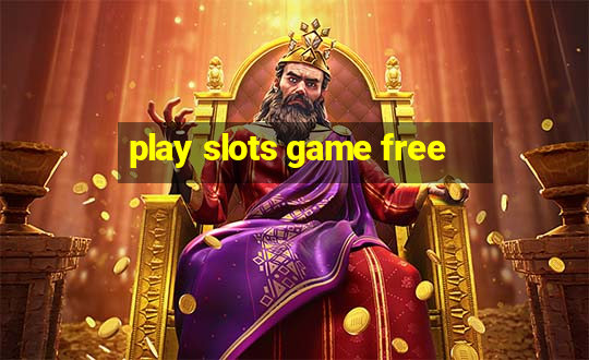 play slots game free