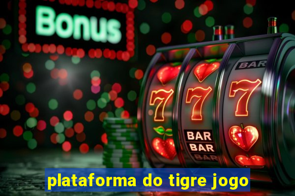 plataforma do tigre jogo