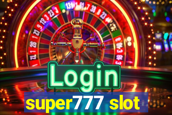 super777 slot