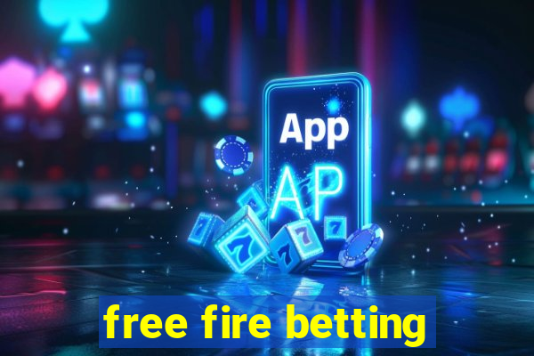 free fire betting