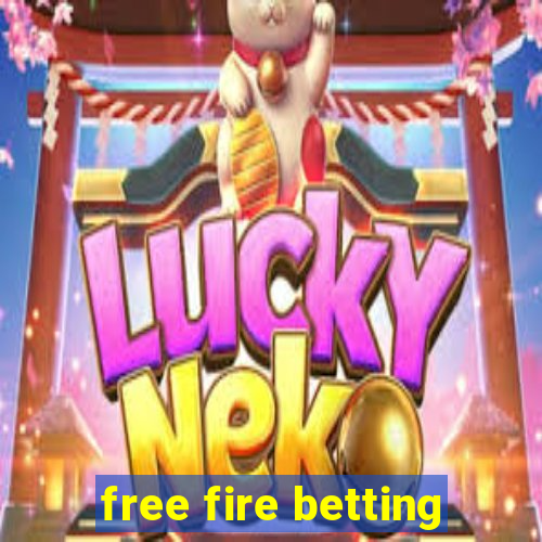 free fire betting