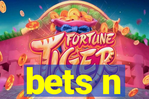 bets n