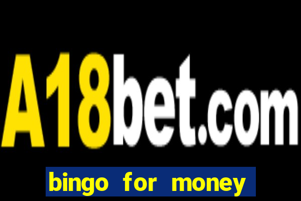 bingo for money online casino