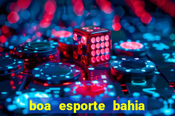 boa esporte bahia sga bet