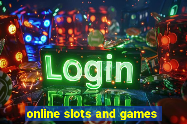 online slots and games