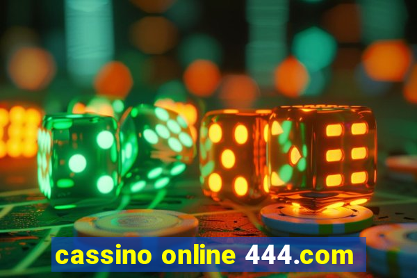 cassino online 444.com