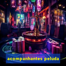 acompanhantes peluda