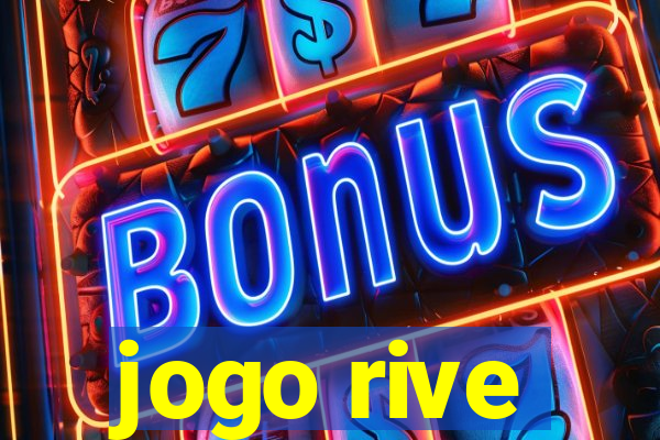 jogo rive