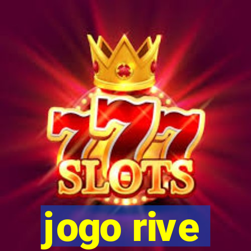 jogo rive