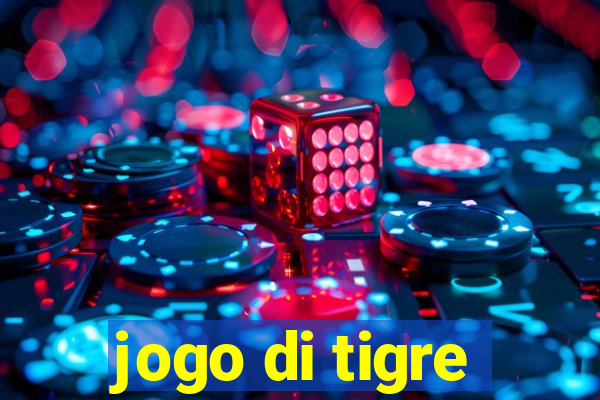 jogo di tigre