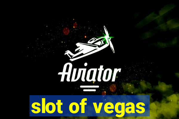 slot of vegas