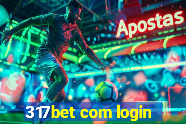 317bet com login