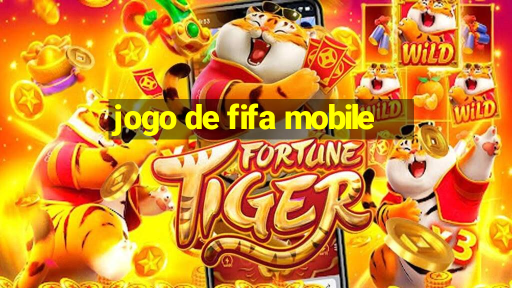 jogo de fifa mobile