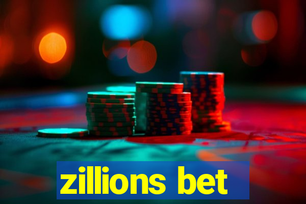 zillions bet