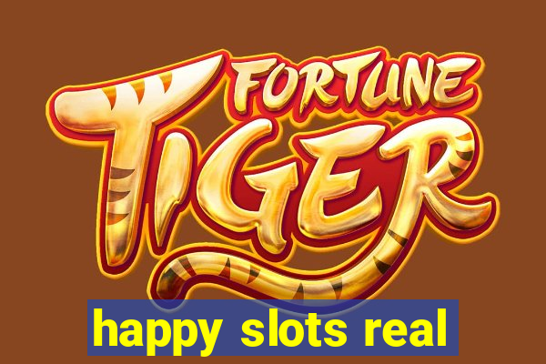 happy slots real