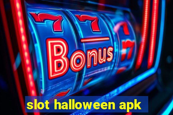 slot halloween apk