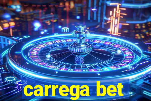 carrega bet