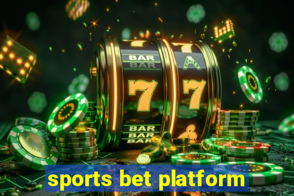 sports bet platform