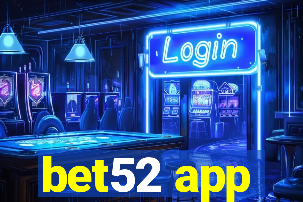 bet52 app