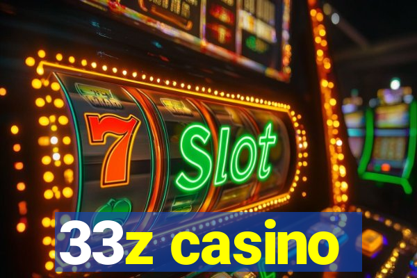 33z casino