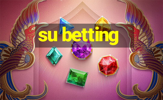 su betting