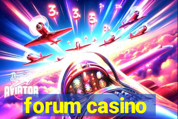 forum casino