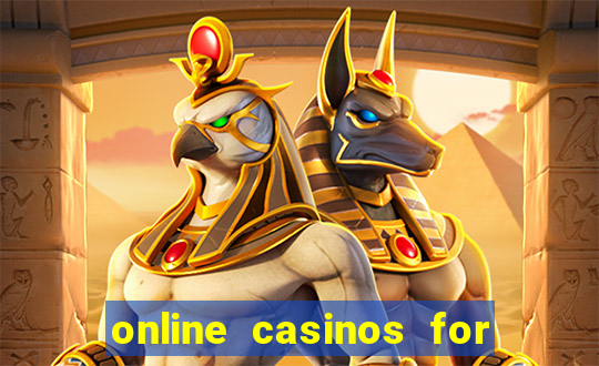 online casinos for real cash