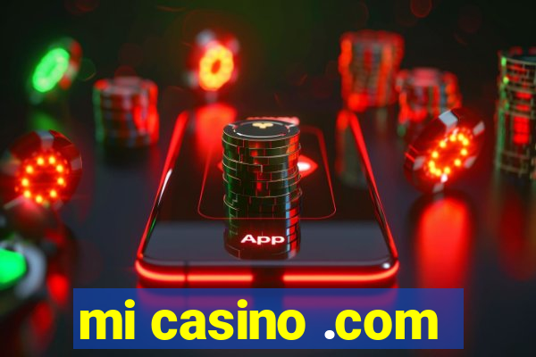 mi casino .com