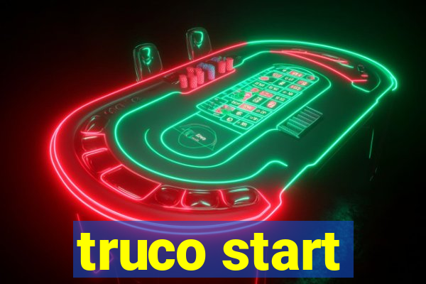 truco start