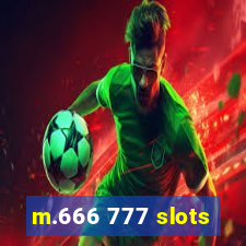 m.666 777 slots