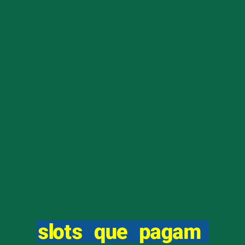 slots que pagam sem dep贸sito