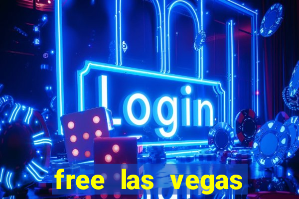 free las vegas casino slots