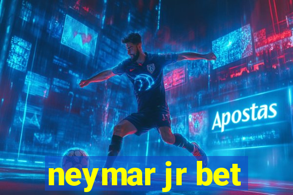 neymar jr bet