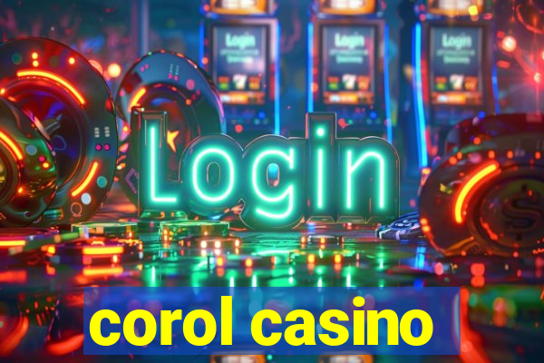 corol casino