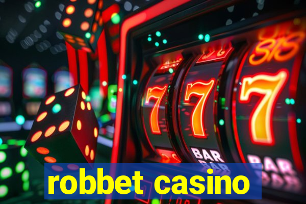 robbet casino