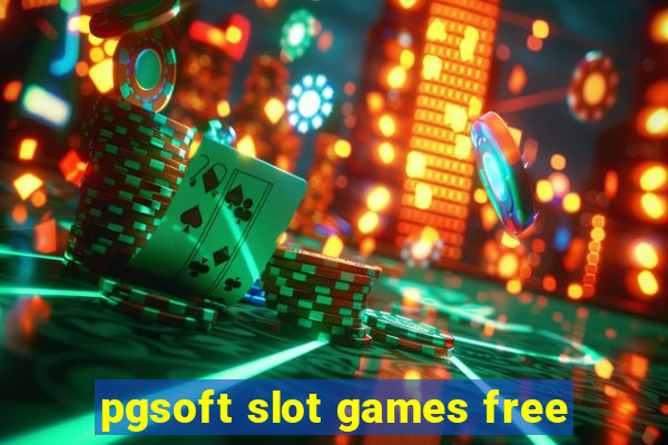 pgsoft slot games free