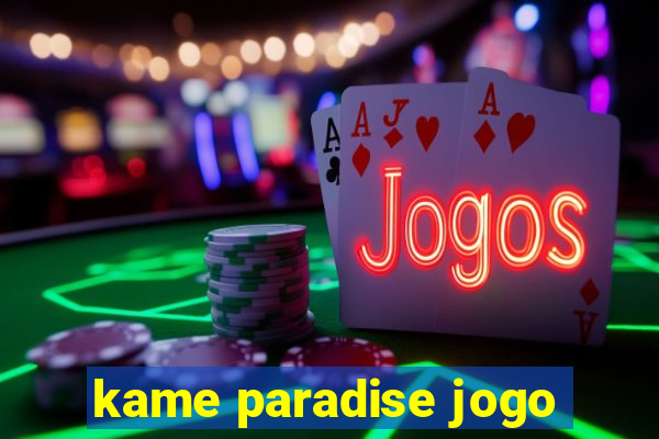 kame paradise jogo