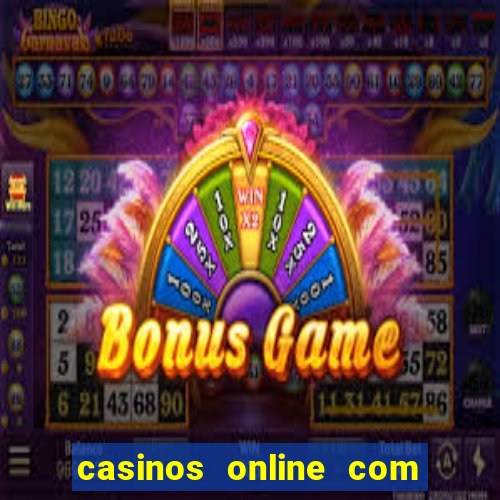 casinos online com bonus de registro