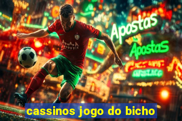 cassinos jogo do bicho