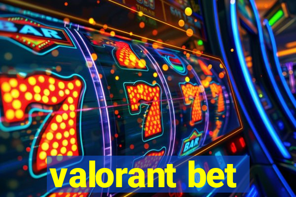 valorant bet