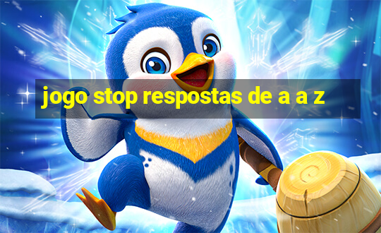 jogo stop respostas de a a z