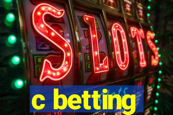 c betting