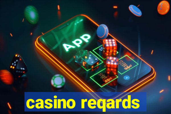 casino reqards