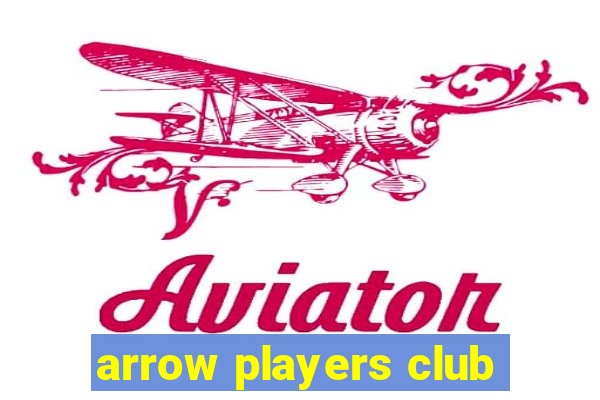 arrow players club