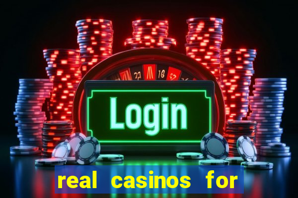 real casinos for real money